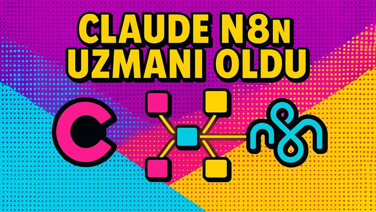 Promptu Yaz, İş Akışın Hazır! Claude MCP ile n8n'de AI Devrimi